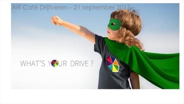 AIR Café Drijfveren: what motivates you? 31 augustus 2017 09:39 Wat zijn jouw drijfveren en talenten? En wat motiveert jouw collega s eigenlijk? En waarom is het zinvol dat te weten?