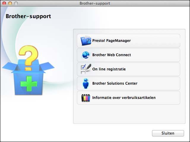 Algemene informatie Brother-support openen (Macintosh) 1 1 Alle benodigde hulpbronnen, zoals websupport (Brother Solutions Center), zijn beschikbaar op de cd-rom.