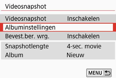 3 Videosnapshots maken 4 Selecteer [Albuminstellingen]. 5 Selecteer [Nieuw album maken].
