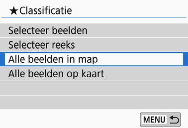 3 Classificaties instellen Alle opnamen in een map of op een kaart opgeven U kunt alle beelden in een map of op een geheugenkaart tegelijk classificeren.