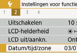 3 De datum, tijd en zone instellen Wanneer de camera voor het eerst wordt ingeschakeld of als de datum/ tijd/zone-instellingen zijn gereset, wordt het instelscherm datum/tijd/ zone weergegeven.