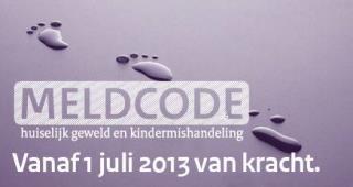 Meldcode Kindermishandeling. Gebruik Meldcode verplicht, eigen invulling- de eisen van de Meldcode.