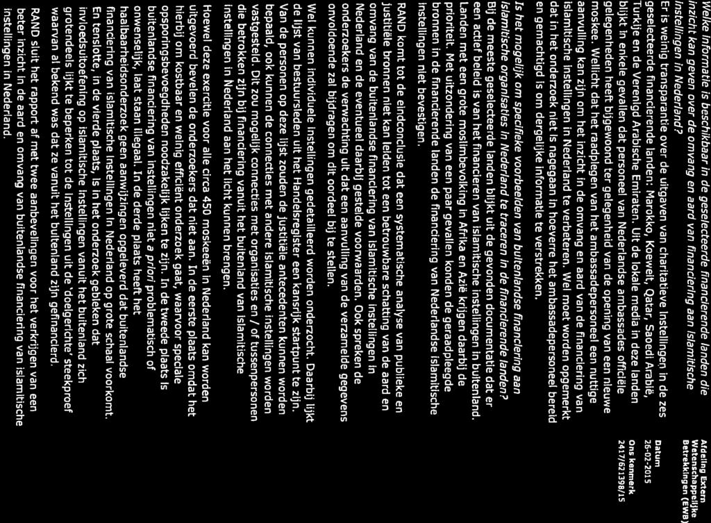 Welke informatie is beschikbaar in de geselecteerde financierende landen die Afdeflng Extern inzich t kan geven over de omvang en aard van financiering aan islamitische Instellingen in Nederland?