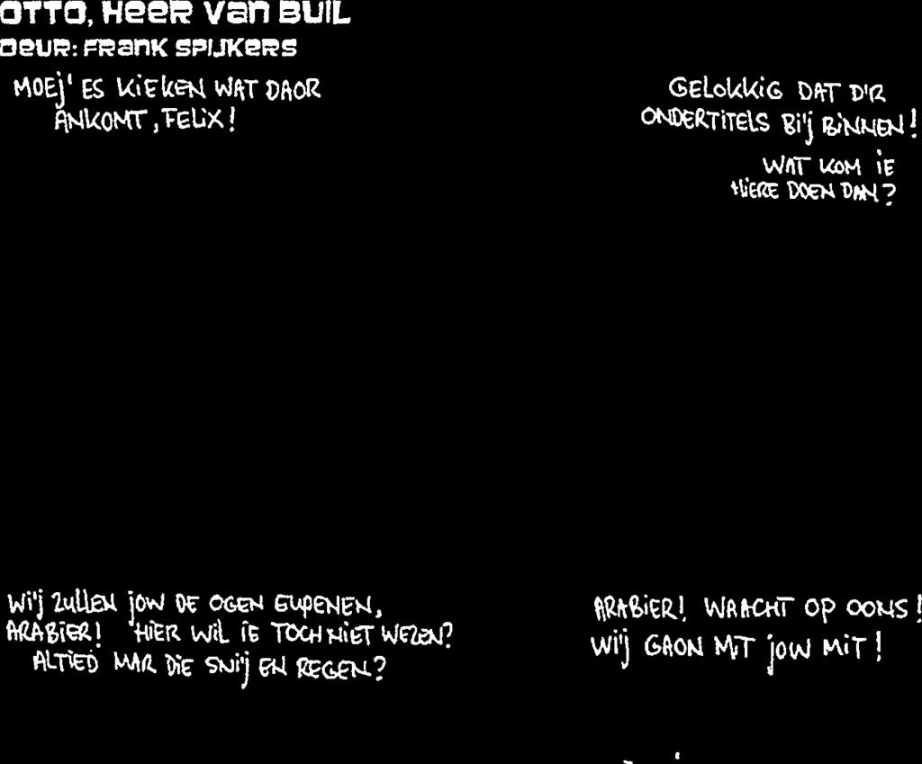 TTQ, H22M Vfl RUIL IJLSUM: 9MOMK SPIJK2M9 IIE:IIIg. ES v;~ket4 WhT VAOR 4(or VU~. 1. an eupenó... - - / / S /.4, GRAPPIES Brille Meester is die dag zien brille vergeten.