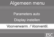 interieur voorverwarmd kan worden. Dit verklikkerlampje gaat uitsluitend branden als het systeem in de stand "programmeerbare verwarming" wordt geprogrammeerd.