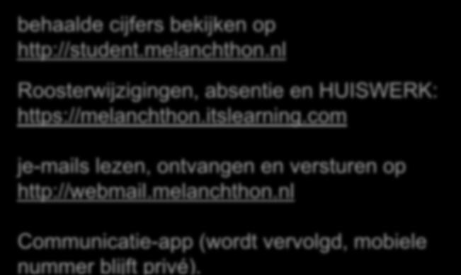 behaalde cijfers bekijken op http://student.melanchthon.