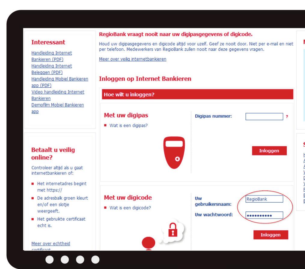 Als u voor de eerste keer inlogt, wijzigt u na de eerste inlog direct uw gebruikersnaam en wachtwoord onder Instellingen, Digicode beheren. Zo maakt u de digicode heel persoonlijk. Wel zo veilig! 2.