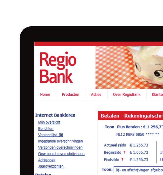 1 Mijn overzicht Op Mijn overzicht kunt u alle rekeningen zien die u bij RegioBank heeft, inclusief het saldo en de laatste bij-