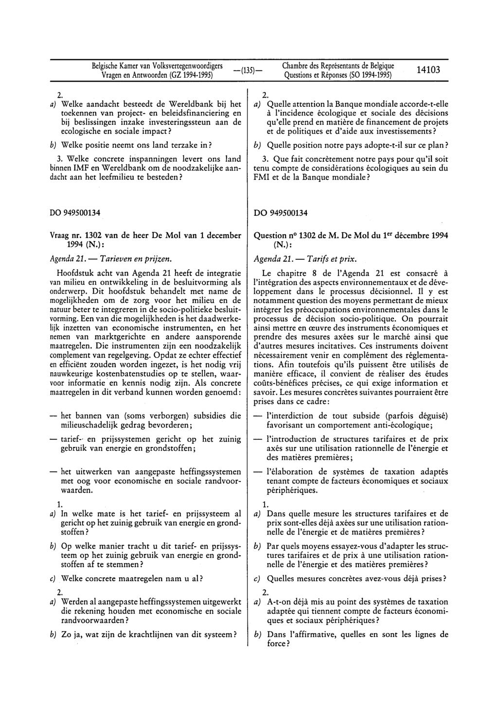 BelgischeKamervan Volksvertegenwoordigers Vragenen Antwoorden (GZ 1994 1995) Chambredes Représentantsde Belgique Questionset Réponses(SO 1994-1995) 14103 2.