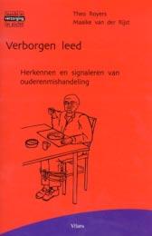 De publicatie richt zich vooral op bewustwording en signaleren van dit probleem. In deze bijlage willen we de casuïstiek opnieuw afdrukken en zo onder de aandacht brengen. Verborgen leed.