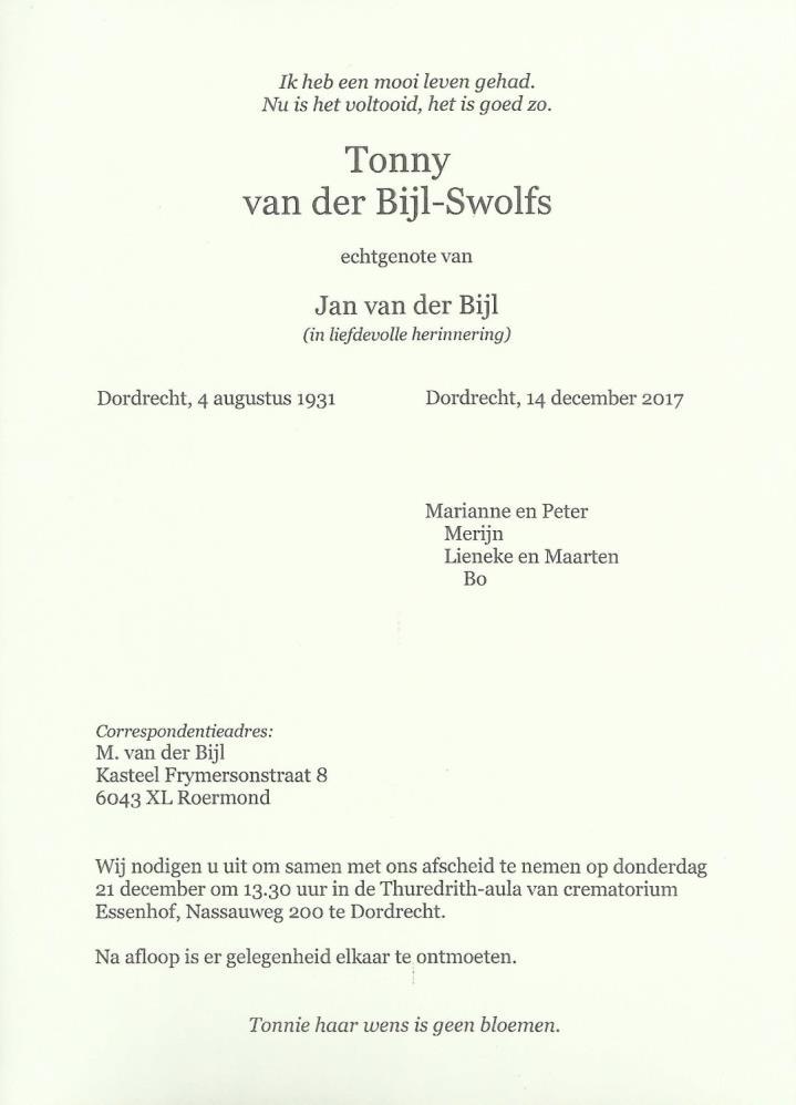 ================================================= In memoriam Mevrouw Tonny van der Bijl-Swolfs was donateur bij SC Movado.