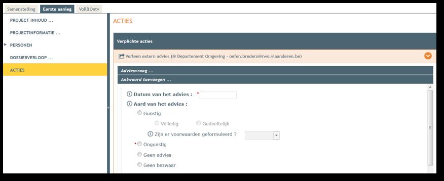 17 Verlenen van een digitaal advies Via acties > verplichte acties klik je op verleen extern advies. Let op: dit kan enkel als je het recht editerend adviesverlener hebt.