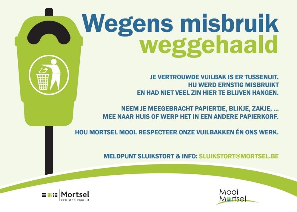 Enkele praktijkvoorbeelden Oostkamp De gemeente Oostkamp nam maatregelen om het vuilnisbakkenbeleid te verbeteren. Het aantal vuilnisbakken werd verminderd.