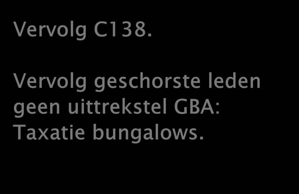 Vervolg C138.