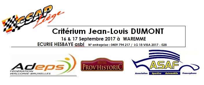 Wedstrijd : CRITERIUM Jean-Louis DUMONT VISA ASAF N : 28 / 2017 Datum : 16 17 september 2017 Inrichtende club : Ecurie HESBAYE asbl / Rue Lambert Mottart, 21 à 4280 HANNUT Ondernemingsnummer : 0420