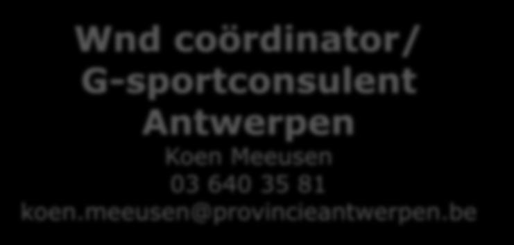 Regionale ondersteuning G-sport Wnd coördinator/ G-sportconsulent Antwerpen Koen