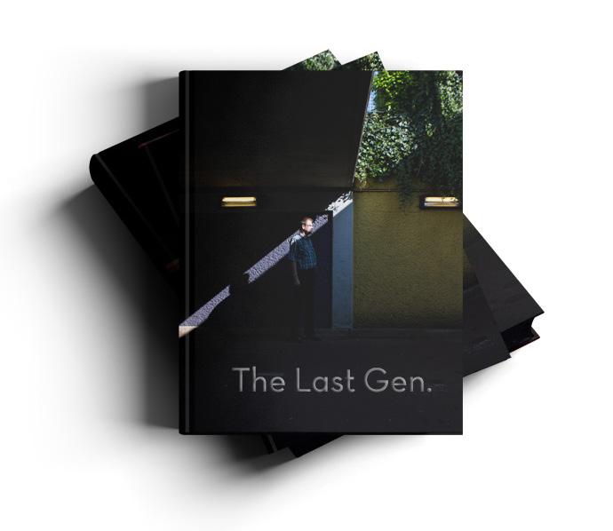 THE LAST GEN. The Last Gen. gaat over mensen met een chromosoomafwijking die door technologische ontwikkelingen over een aantal jaar mogelijk kunnen verdwijnen uit het Nederlandse straatbeeld.