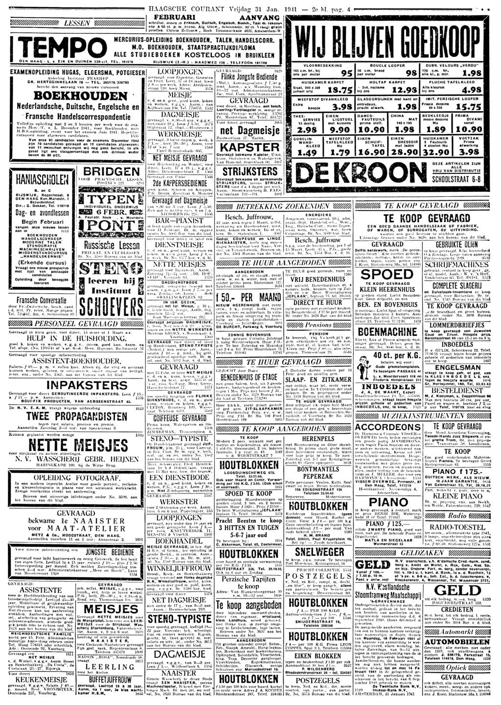 m _ HAAGSCHE COURANT Vrjdag 31 Jan 10 11 2e bl 4 less w/mmmm FEBRUAR AANVANG sehrftel ess«n m Fransctt Outsch Engels Boekh Taal m rekto eaz a tó et p u Bseae Alg dmvlv Scboonsctr so et \ grats