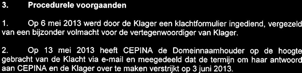 De Domeinnaamhouder: Vortegenwoordigd door De Heer Marcel BORGMAN, E-Commerce Director, Faradaystraat 15, 6718 XT EDE, Nederland; SBU Beheer By, gevestigd te Kiel 4, Nederland; NL-1319 CL Almere,