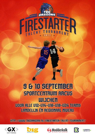 UITNODIGING FIRESTARTER TALENT TOURNEMENT TBG DRAGONS Voor meer informatie ga naar: http://www.tbgdragons.nl/firestarter-talent-tournament/.