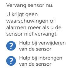 De sensorsessie beëindigen / de sensorhouder en zender verwijderen De sensor schakelt na 7 dagen automatisch uit. De app waarschuwt u 6 uur, 2 uur en 30 minuten voordat de sensorsessie afloopt.