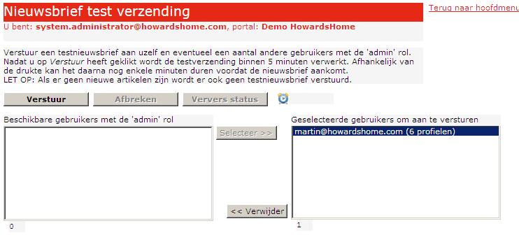 Testnieuwsbrief versturen Via deze pagina is het mogelijk om testnieuwsbrieven te versturen aan gebruikers met de administratorrechten binnen de portal.