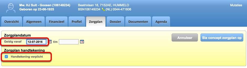 Let er op dat het zorgplan een begindatum