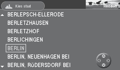 Markeer achtereenvolgens de letters E, R, L en I en druk na elke letter op de OK -toets. In de lijst verschijnt BERLIN.