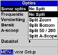 9 De Beeldschermen Om het sonarbeeldscherm weer te geven drukt u op DISPLAY, kiest u Kaart of Sonar en vervolgens het sonarbeeldscherm. Er zijn vijf verschillende sonar beeldschermen.