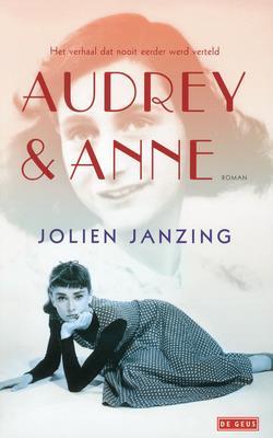 Anne Frank in Amsterdam Met dit verschil: Audrey leefde in vrijheid, Anne op een onderduikplek Op donderdag 22 maart 2018 komt Jolien Janzing naar de bib van Tienen om over haar boek