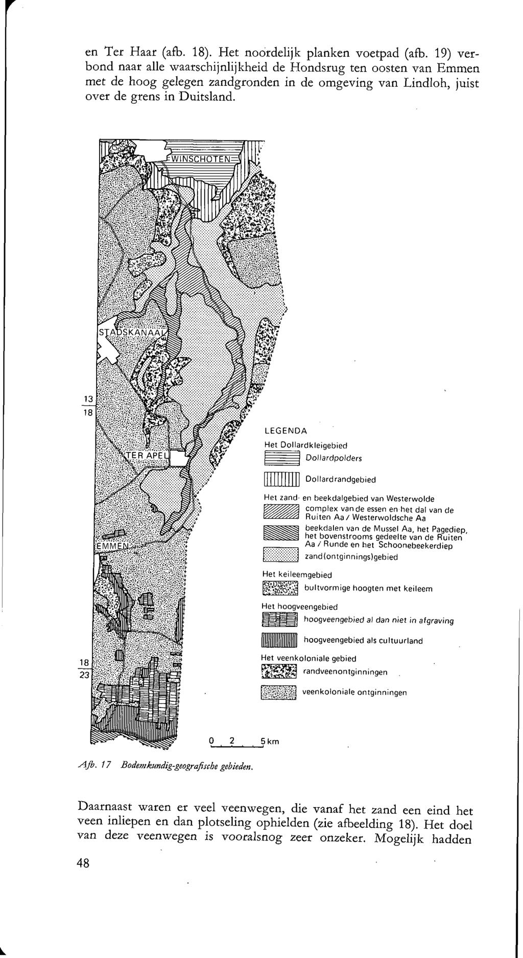 en Ter Haar (afb. 8). Het noordelijk planken voetpad (afb.