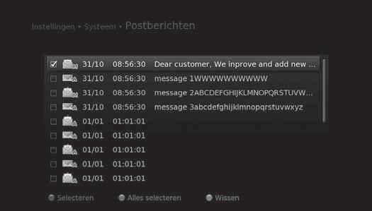 Systeem Nederlands Postberichten MENU Instellingen Systeem Postberichten U kunt e-mail ontvangen die u door de zendermaatschappij is gestuurd.