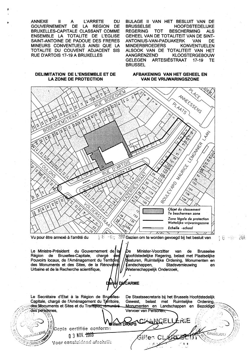 ... ANNEXE II A L'ARRETE DU GOUVERNEMENT DE LA REGION DE BRUXELLES-CAPITALE CLASSANT COMME ENSEMBLE LA TOTALITE DE L'EGLISE SAINT-ANTOINE DE PADOUE DES FRERES MINEURS CONVENTUELS AINSI QUE LA