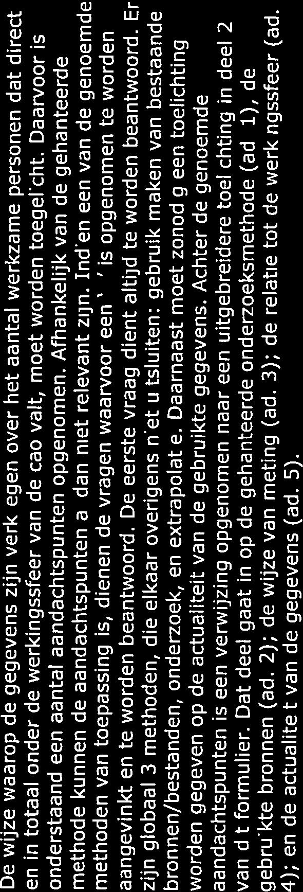 Een persoon valt direct onder de werkingssfeer van een cao als hij werkzaam is bij een werkgever die lid is van een werkgeversorganisatie die betrokken is bi] de totstandkoming van de cao.