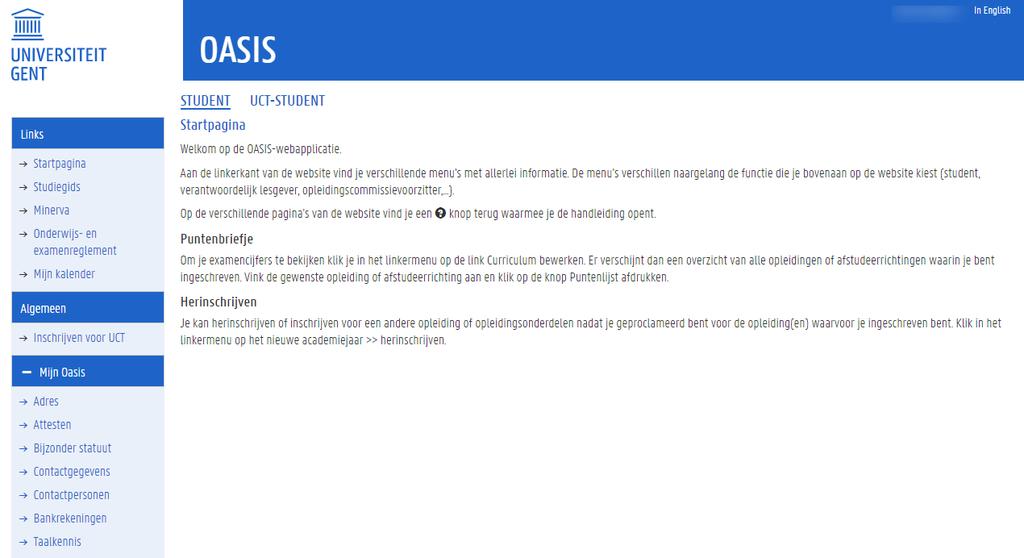 3 MIJN OASIS: PERSOONLIJKE GEGEVENS Via het menu Mijn Oasis kun je een aantal van de persoonlijke gegevens controleren en aanvullen. Je adres Je contactgegevens.