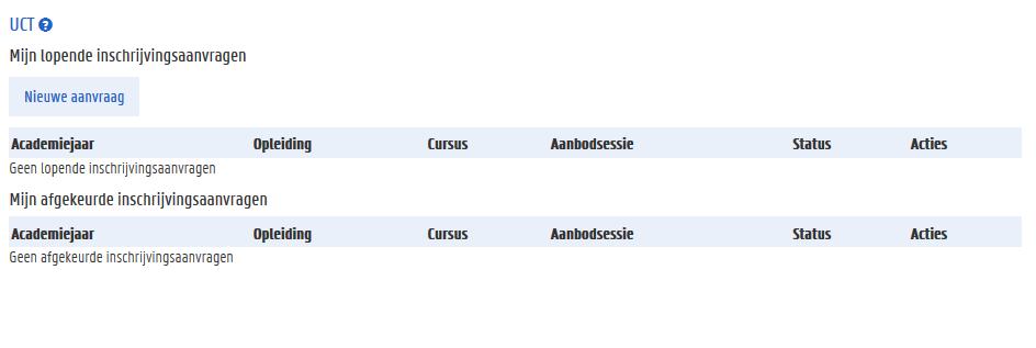 3. Ga naar het menu Algemeen Inschrijven voor UCT. 4. Klik op de knop Nieuwe aanvraag.