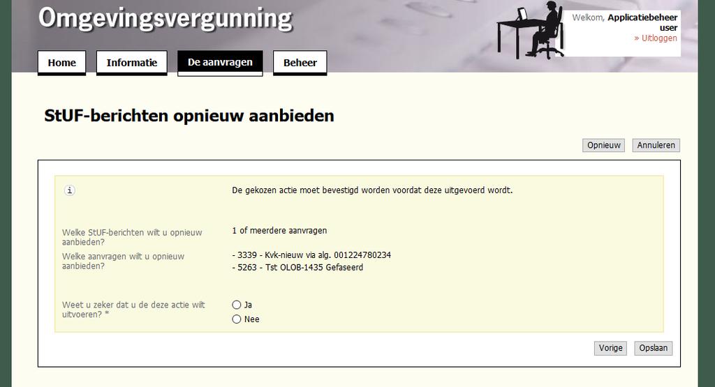 4.14 Overzichten en rapportages De landelijke applicatiebeheerder heeft net als in de huidige situatie toegang tot de beheertab.