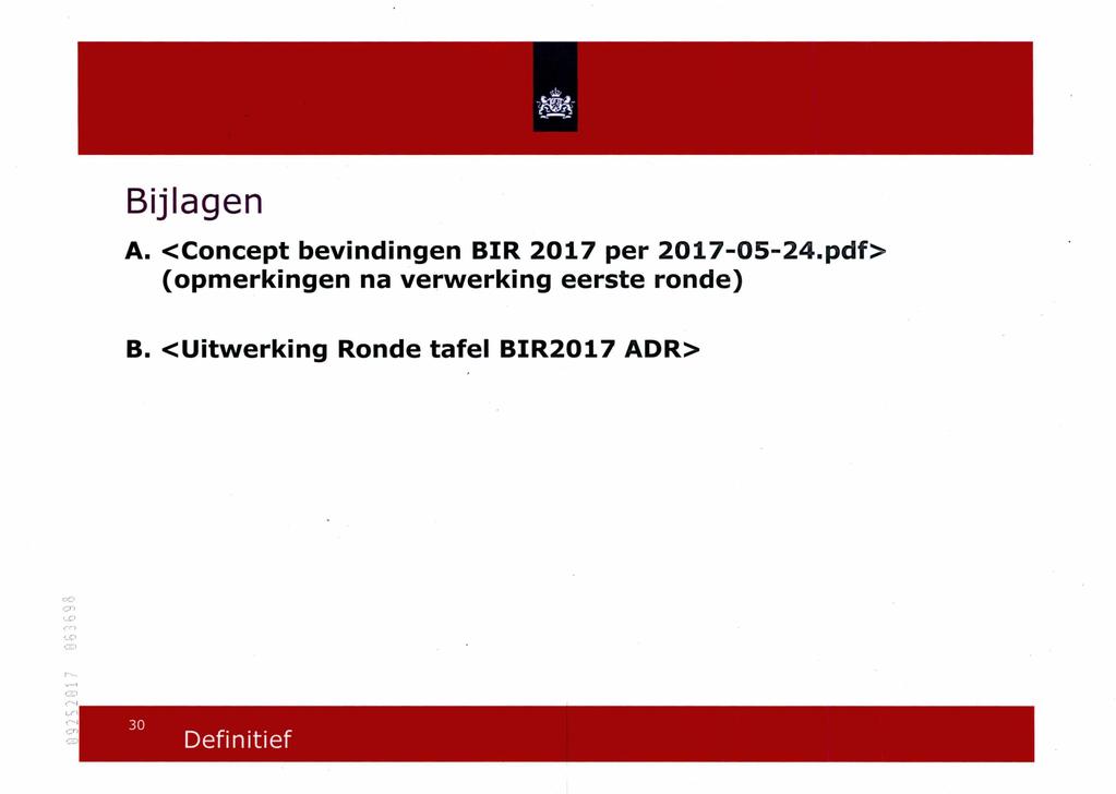 Bijlagen A. <Concept bevindingen BIR 2017 per 2017-05-24.