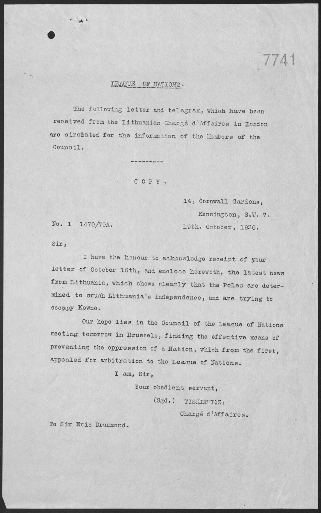 The following l e t t e r and. teleg iam. which have been received from the Lithuanian Charge d'a ffaires in London nr0 0 ircüated for the information of the He Liber s of the Counoi l. C O P Y. 14.