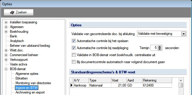 De volgende mogelijkheden zijn beschikbaar: Algemene configuratie BOB-demat Ingave & BTW Validatie van gecontroleerde documenten bij afsluiting: Hier kan via de keuzelijst gekozen worden welke