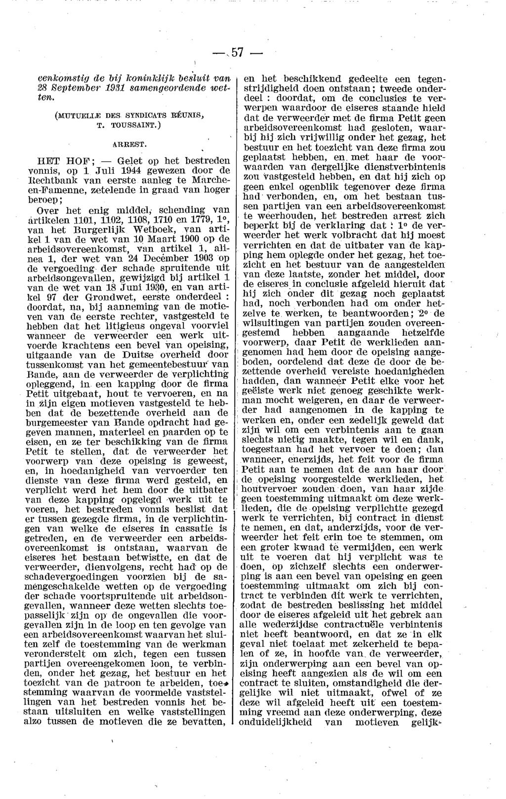 cenkomstig de bij lconinlc.ujlc bes.ll!it van 28 Septembe1' 19,~1 samengeonlende wetten. (MUTUELLE DES SYNDICATS EEUNIS, r, TOUSSAINT.