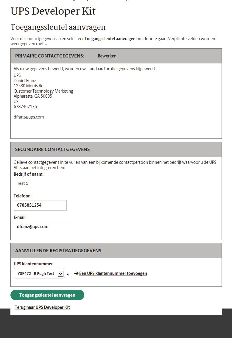 Aan de slag (vervolg) Stap 5: Vraag een toegangscode aan (vervolg) Dien uw accountgegevens in.