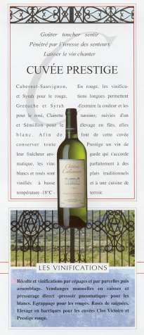 4. Gedegusteerde wijnen: A *Chateau Calissanne: "Cuvee Prestige 1998" (Coteaux d'aix en Provence) *Prijs: 9,62, Wijnhuis "De Kok" uit Lier. *Druiven: Clairette en Semillon. *Frisse aromatische wijn.
