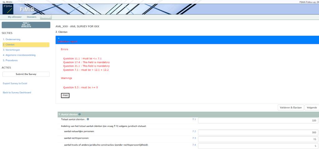 validatie gebeurt steeds voor het geheel van de rapportering. In deze context wordt het geheel van de secties dus als een geheel beschouwd.