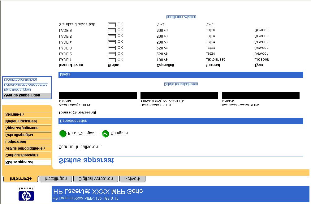 Status apparaat Gebruik het scherm Status apparaat om de huidige status van het product te bekijken. In de volgende afbeelding en tabel wordt beschreven hoe u dit scherm kunt gebruiken.