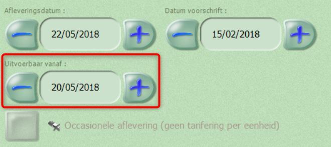 7. Voorschriften met vermelding Uitvoerbaar vanaf Bij het opmaken van een voorschrift kan de voorschrijver een uitvoerbaarheidsdatum opgeven die later ligt dan de