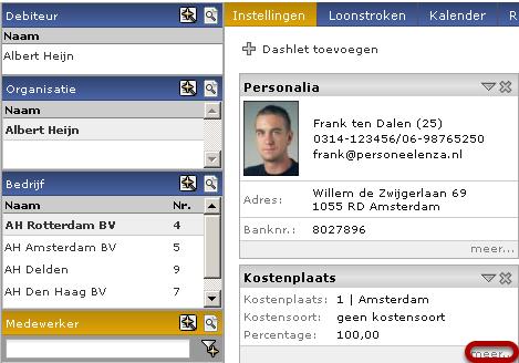 Kostenplaats percentages toekennen Kostenplaats Ga naar de medewerker. Klik op meer in het dashlet Kostenplaats.