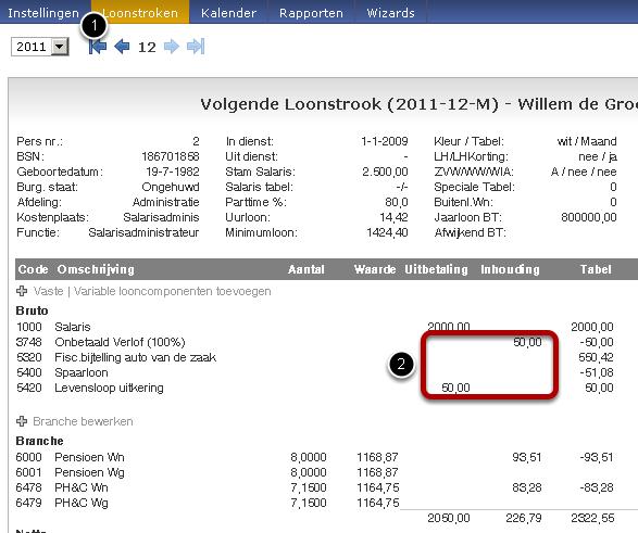 3748 Onbetaald Verlof (100%) Muteer de hetzelfde bedrag als negatief saldo op looncode 3748. Selecteer de looncode en geef de waarde. Klik op Toevoegen.