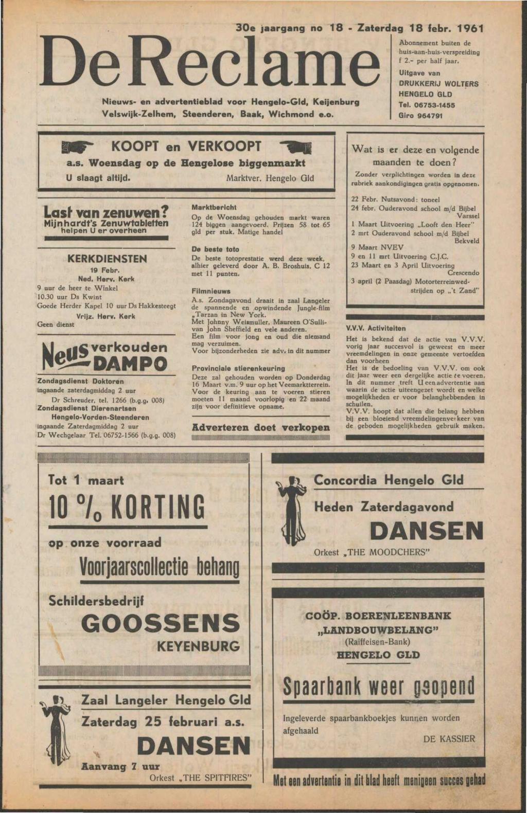 De Reclame Nieuws- en advertentieblad voor Hengelo-Gld, Keijenburg Velswijlc-Zelhem, Steenderen, Baak, Wichmond e.o. 30e jaargang no 18 - Zaterdag 18 febr.