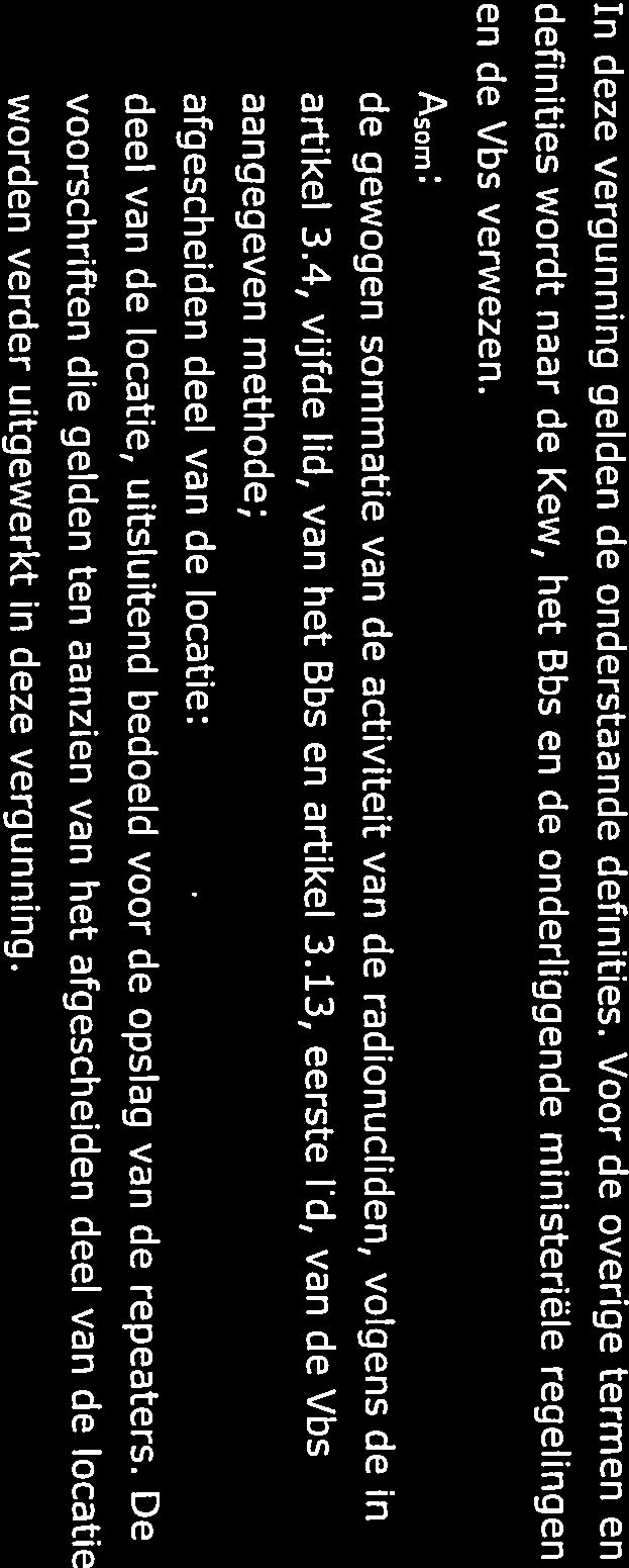 afgescheiden Bijlage A Verklarende begrippenhijst In deze vergunning gelden de onderstaande definities.